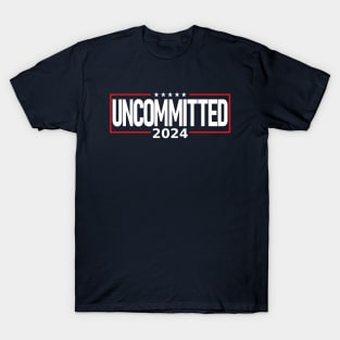 UNCOMMITTED 2024 T-Shirt